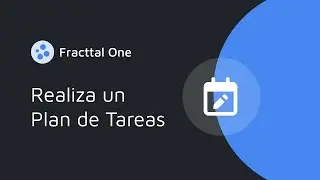 5. C&oacute;mo crear un plan de tareas en Fracttal One