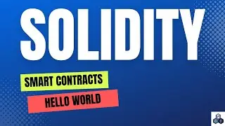 Create your first solidity smart contract - Hello World!