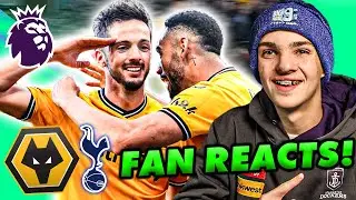 Fan Reacts to 2 LATE WOLVES GOALS TO BEAT SPURS!
