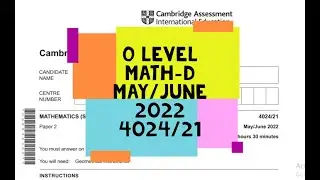 O Level Math-D Paper 2 4024/21 May/June 2022