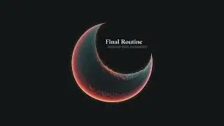 Abducted Android - Final Routine