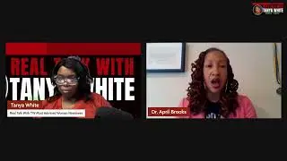 Real Talk With TW Most Admired Woman Nominees - Dr. April Brooks