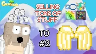 Growtopia | Road to Golden Angel #2 - Selling Expensive STUFF