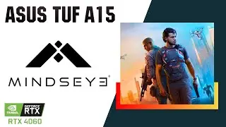 RTX 4060 Laptop | MINDSEYE | ASUS TUF A15