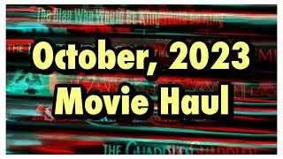October, 2023 Movie Pickups