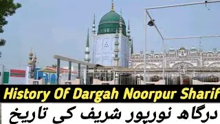 History of | Dargah noorpur sharif