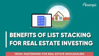 Benefits of List Stacking | Stacked Lists | Real Estate Investor