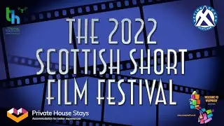 The Scottish Short Film Festival Trailer (2022)