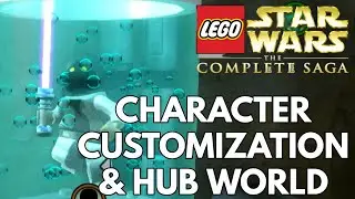Character Customization & Hub World Showcase (LEGO Star Wars: The Complete Saga)