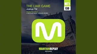 The Liar Game (Groover Maik Remix)