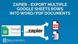 Automate Multiple Google Sheets Rows to Word/PDF: Zapier & Documentero Tutorial