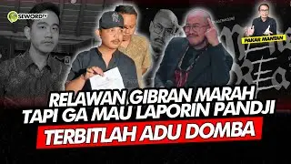 Alifurrahman: RELAWAN GIBRAN MARAH TAPI GA MAU LAPORIN PANDJI TERBITLAH ADU DOMBA