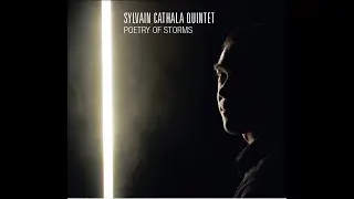 CD Poetry Of Storms - Sylvain Cathala Quintet