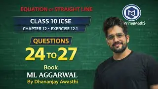 Equation of Straight Line Class 10 ICSE 🚀 ML Aggarwal Ex 12.1 Q24&ndash;27