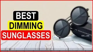 Top 5 Best Dimming Sunglasses From On Aliexpress