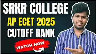 SRKR College ECET 2025 Cutoff Ranks | AP ECET Counselling Guide #srkr #cutoff #rank