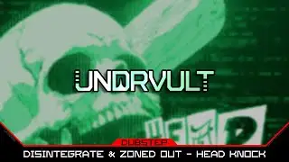 DISINTEGRATE & Zoned Out - HEAD KNOCK