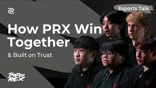 Семь лет в PRX: неудачи, рост и победы | ZOWIE Esports Talk