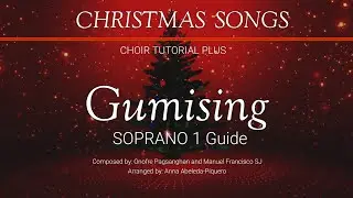 GUMISING _ SOPRANO 1 Guide