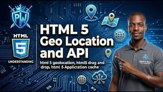 Mastering HTML5 Geolocation API, Drag & Drop, and Browser Caching | Full Practical Guide