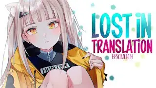 Nightcore - Besomorph - Lost In Translation (ft. Veronica Bravo) (Lyrics)