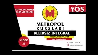 YÖS - İntegral - Belirsiz İntegral / İntegral Uygulamaları - Alan Hacim Hesabı (3) - Video 23