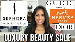 SEPHORA HOLIDAY SALE RECOMMENDATIONS & WISHLIST! LUXURY BEAUTY FAVORITES