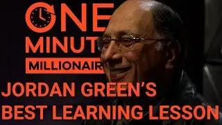 Jordan Green shares his best lesson | One Minute Millionaire | Jordan Green Interview