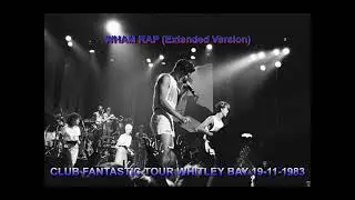 Wham Rap (Extended Version) LIVE from Whitley Bay 19-11-1983