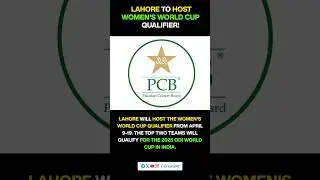 Lahore to Host Women's World Cup Qualifier! 🏏🔥