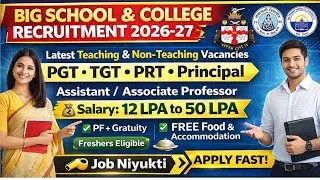 🔥 Teaching & Non-Teaching Jobs 2026 | 12 LPA &ndash; 50 LPA Salary | Top Schools & Colleges भर्ती #job