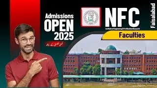 NFC Institute of Engeenring and Fertilizer Admissions Open 2025 | GUIDE PK