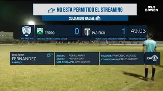 TORNEO REGIONAL | FERRO 0 - PACÍFICO 1
