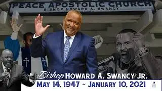Bishop Howard A Swancy Jr Homegoing Service