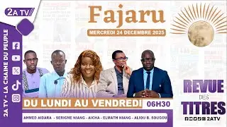 FAJARU du Mercredi 24 Décembre 2025