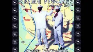 Crime Figurez - Austin Represent - 2000 - Austin, TX