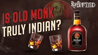 Is Old Monk Truly Indian? | Legacy of Nation's Favorite Drink