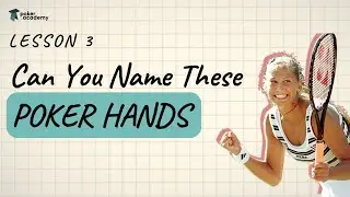 Lesson #3: Grouping & Naming Poker Hands &ndash; &ldquo;How to Play Poker for Beginners&rdquo;