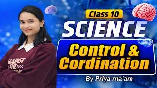 Control and coordination Class 10 ONE SHOT🔥 | CBSE Biology Full Chapter in 1 Video | Board Exam 2026