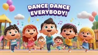 Dance Dance Everybody | Fun Kids Dance Song | 3D Pixar Style Animation