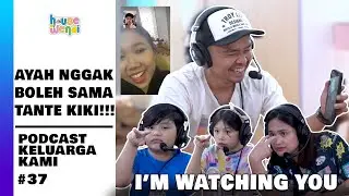 KAUKI INVESTIGASI HUBUNGAN AYAH WENDI DAN TANTE KIKI - PKK #37