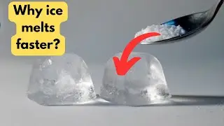 Why does ice melt faster when we put salt on it?