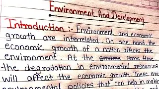 Environment and Development Essay || Essay on environment and development || #essaywriting
