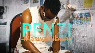 Mass9 killer - PENZI MASWAHIBUNI ( Official video lyrics)
