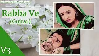 IPKKND - Rabba Ve (Guitar)