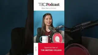 Opportunities at The British College | TBC Podcast