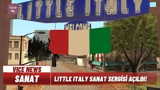 Vice News | LITTLE ITALY SANAT SERGİSİ AÇILDI! (vice-rp.com)