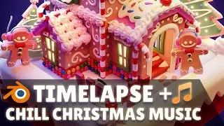 Cute Gingerbread House - Blender 3D Timelapse + Chill Christmas Music