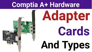 Understanding Adapter Cards | A Beginner's Guide  | What are the Adapter Cards | Computer Hardware