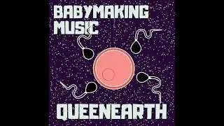 BabyMaking Music - Hip Hop/ Soul Instrumentals - QueenEarth